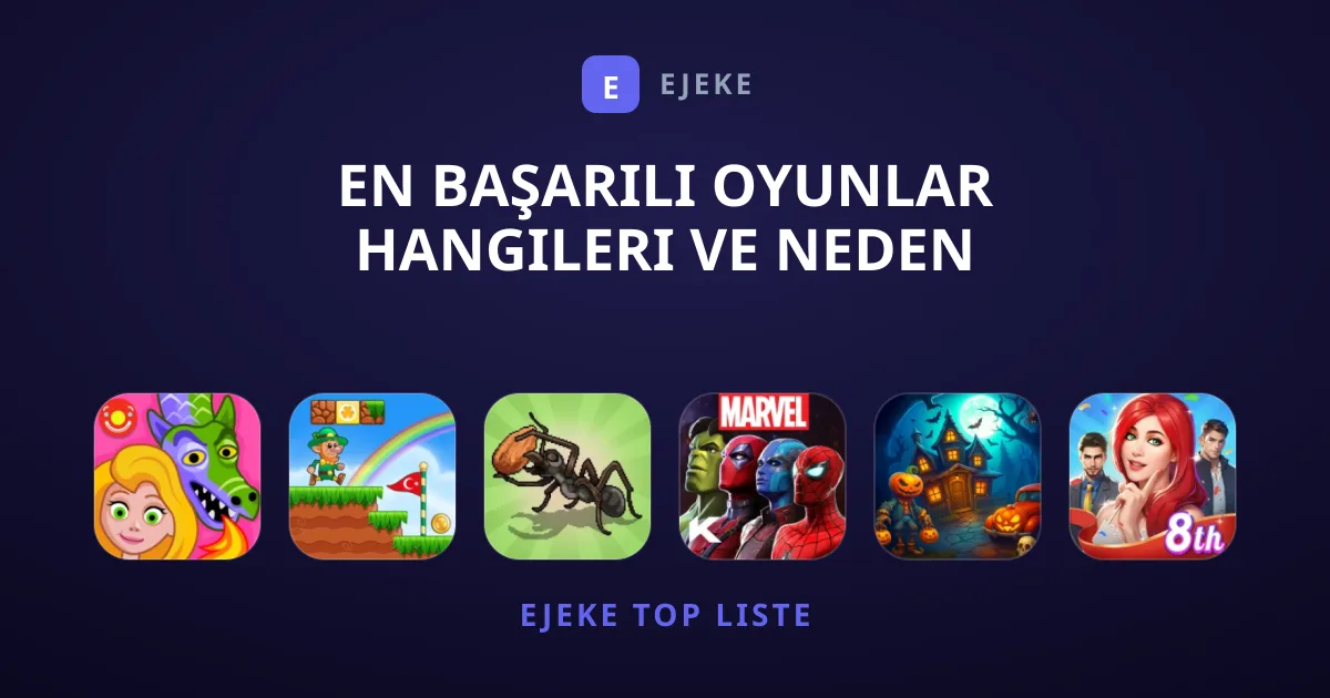 En Başarılı Oyunlar Hangileri ve Neden Oynamalısınız?